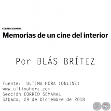 MEMORIAS DE UN CINE DEL INTERIOR - Por BLÁS BRÍTEZ - Sábado, 29 de Diciembre de 2018